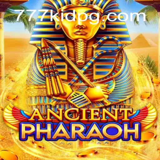 Exploring the Mysteries of AncientPharaoh with 777kid