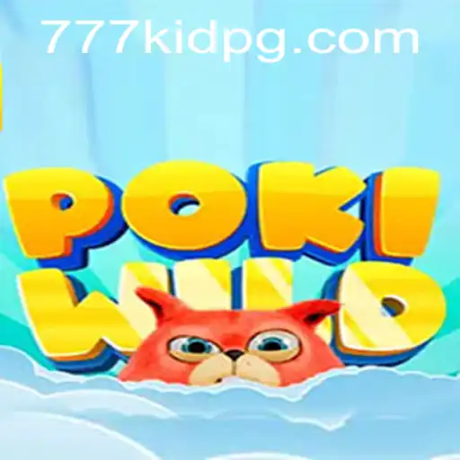 Exploring the Mystical World of PokiWild: A Journey with 777kid
